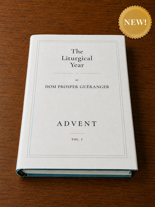 The Liturgical Year by Dom Prosper Gueranger