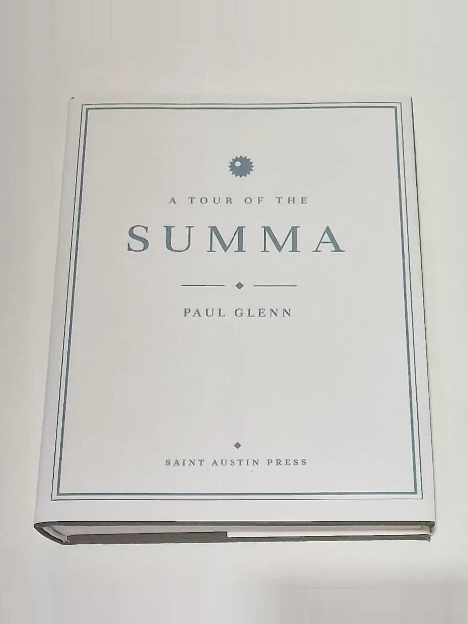 A Tour of the Summa by Paul Glenn, Saint Austin Press hardcover in white dust-jacket