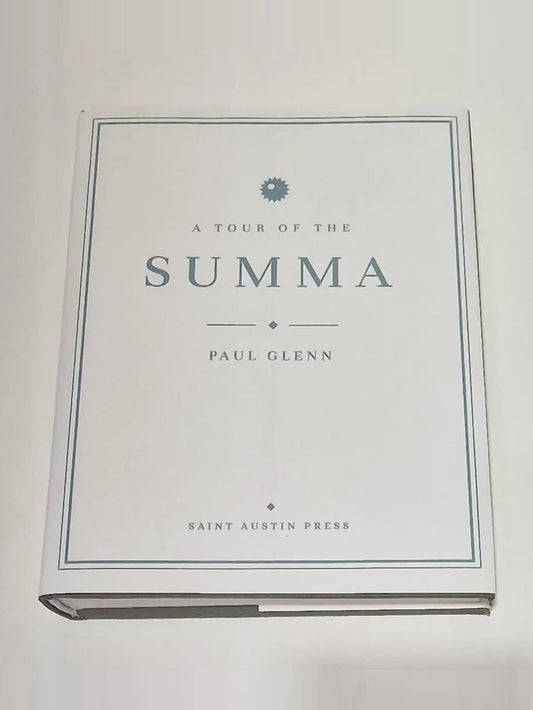 A Tour of the Summa by Paul Glenn, Saint Austin Press hardcover in white dust-jacket